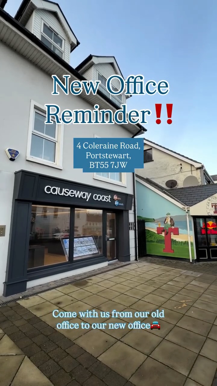 NEW OFFICE REMINDER‼️

Check out our video on how to get to the new office, from the old office! ⭐️

Our new office address is 
4 Coleraine Road,
Portstewart,
BT55 7JW

#causewaycoastrentals #selfcateringaccommodation #tourismni